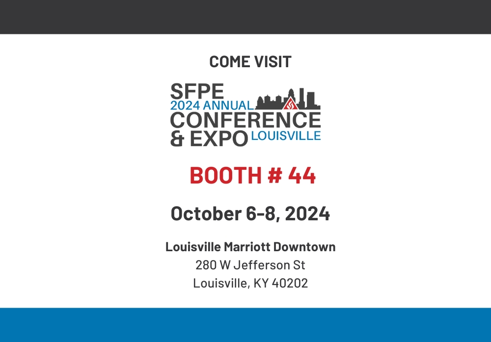 SFPE Annual Conference & Expo | Louisville, Kentucky | October 6-8